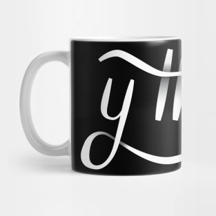 Y Tho | Hand Lettered Mug